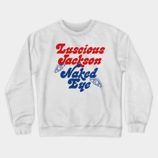 Luscious Jackson / 90s Style Fan Design Crewneck Sweatshirt